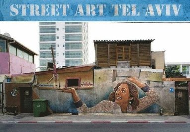 Street Art Tel Aviv (häftad)