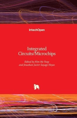 Integrated Circuits/Microchips (inbunden)