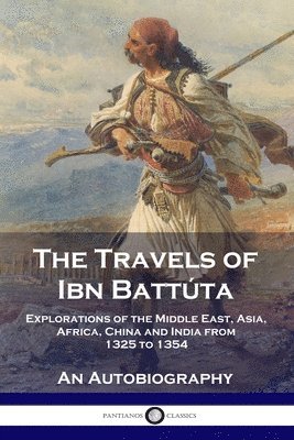 The Travels of Ibn Battuta (hftad)