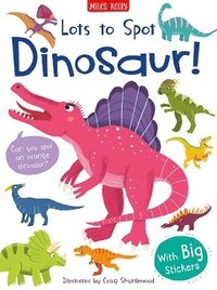 Lots to Spot Sticker Book: Dinosaur! (hftad)