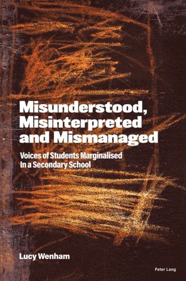 Misunderstood, Misinterpreted and Mismanaged (häftad)
