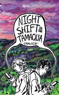 Night Shift in Tamaqua (häftad)