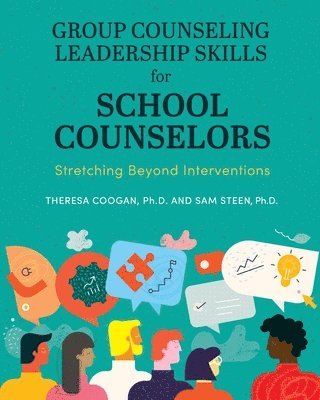 Group Counseling Leadership Skills for School Counselors (häftad)