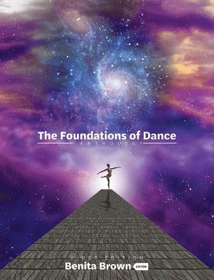 Foundations of Dance: An Anthology (häftad)