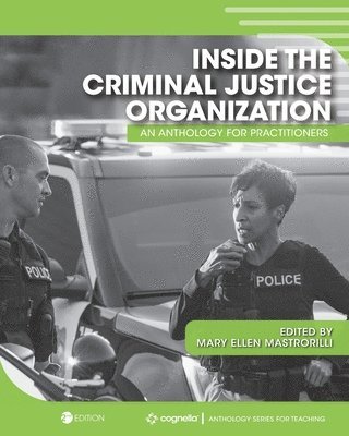 Inside the Criminal Justice Organization (häftad)