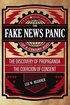 Fake News Panic of a Century Ago: The Discovery of Propaganda and the Coercion of Consent