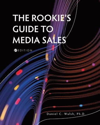Rookie's Guide to Media Sales (häftad)