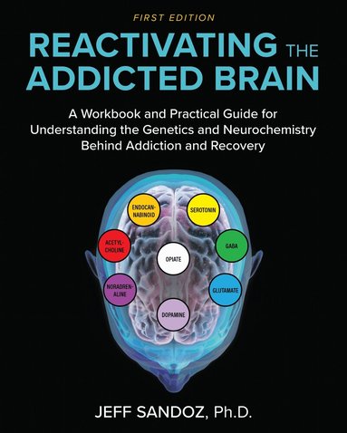 Reactivating the Addicted Brain (h�ftad)
