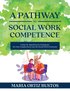 Pathway to Social Work Competence