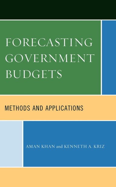 Forecasting Government Budgets (inbunden)