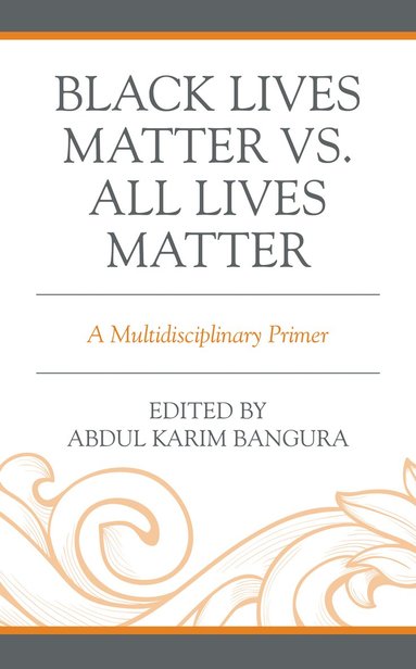 Black Lives Matter vs. All Lives Matter (häftad)