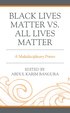 Black Lives Matter vs. All Lives Matter
