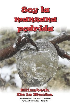 Soy la manzana podrida (häftad)