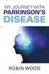 My Journey with Parkinson's Disease