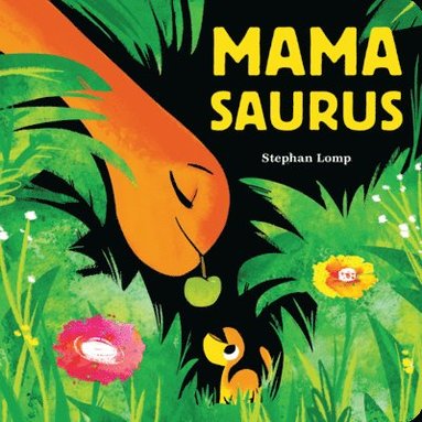 Mamasaurus (inbunden)