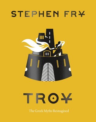 Troy: The Greek Myths Reimagined (häftad)