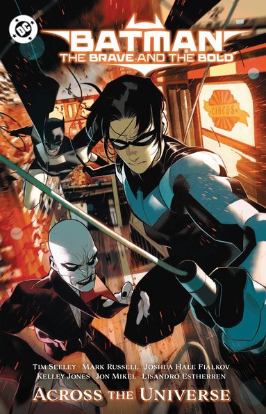 Batman: The Brave and the Bold: Across the Universe (inbunden)