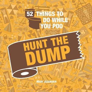 52 Things to Do While You Poo (inbunden)
