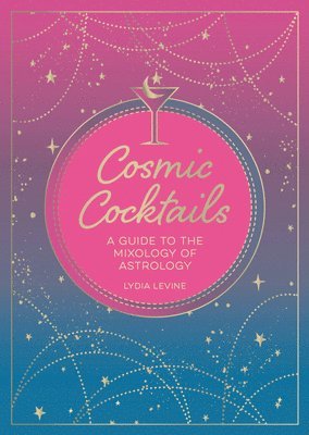 Cosmic Cocktails (häftad)