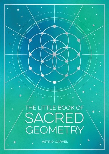 Little Book of Sacred Geometry (häftad)