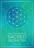 Little Book of Sacred Geometry