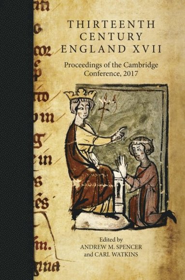 Thirteenth Century England XVII (inbunden)