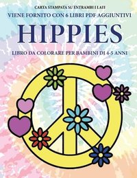 Libro Da Colorare Per Bambini Di 4 5 Anni Hippies Gino Bianchi Haftad Bokus