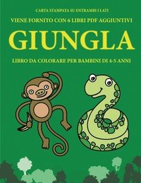 Libro Da Colorare Per Bambini Di 4 5 Anni Giungla Gino Bianchi Haftad Bokus