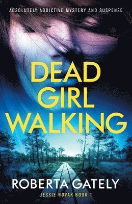 Dead Girl Walking (hftad)
