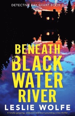 Beneath Blackwater River (hftad)