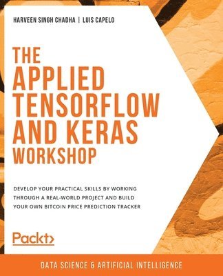 Applied TensorFlow and Keras Workshop (häftad)