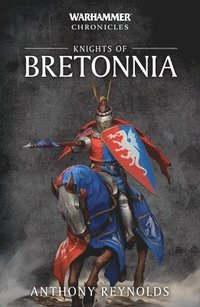 Knights of Bretonnia som bok, ljudbok eller e-bok.