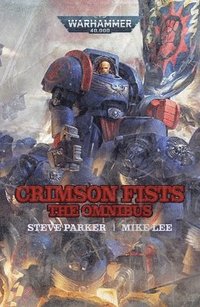 Crimson Fists: The Omnibus (hftad)