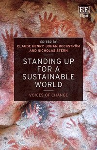 Standing up for a Sustainable World (inbunden)