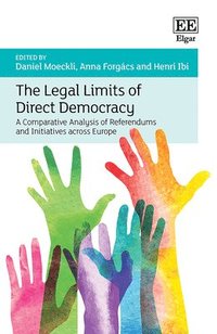 The Legal Limits of Direct Democracy (inbunden)