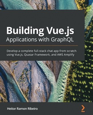 Building Vue.js Applications with GraphQL (inbunden)