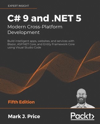 C# 9 and .NET 5 - Modern Cross-Platform Development (häftad)
