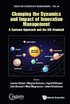 Changing The Dynamics And Impact Of Innovation Management: A Systems Approach And The Iso Standard