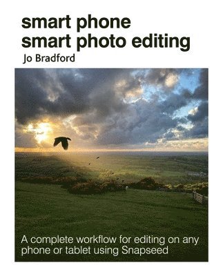 Smart Phone Smart Photo Editing (häftad)