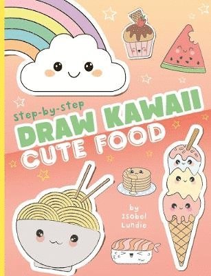 Draw Kawaii: Cute Food (hftad)