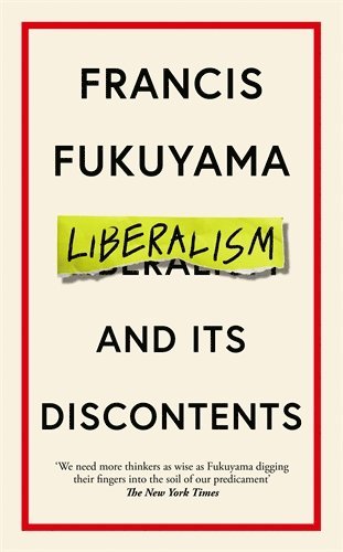 Liberalism and Its Discontents (häftad)