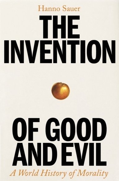 Invention of Good and Evil (hftad)