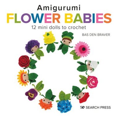Amigurumi Flower Babies (inbunden)