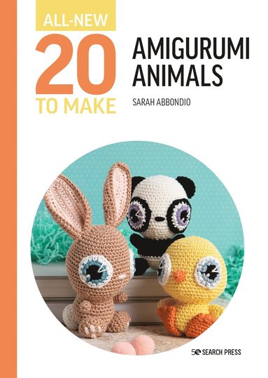 All-New Twenty to Make: Amigurumi Animals (inbunden)