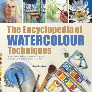 Encyclopedia of Watercolour Techniques (inbunden)