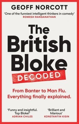 British Bloke, Decoded (hftad)