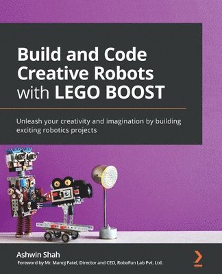 Build and Code Creative Robots with LEGO BOOST (häftad)