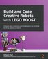 Build and Code Creative Robots with LEGO BOOST