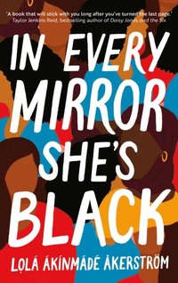 In Every Mirror She's Black (e-bok)