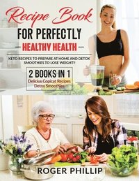 recipe book for perfectly healthy health 2 book in 1 (hftad)